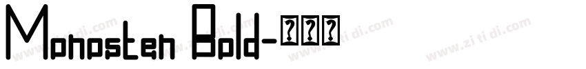 Monosten Bold字体转换